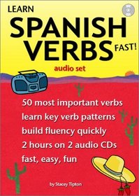 Learn Spanish Verbs Fast! Audio Set (Musical Spanish)