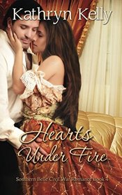 Hearts Under Fire (Civil War Collection)