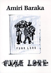 Funk Lore: New Poems (1984-1995)