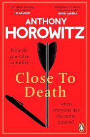 Close to Death (Hawthorne and Horowitz, Bk 5)