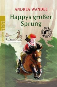 Ein Pony fr alle Flle. Happys groer Sprung