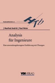 Analysis fr Ingenieure: Eine anwendungsbezogene Einfhrung mit bungen (VDI-Buch) (German Edition)