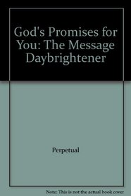 God's Promises for You: The Message Daybrightener