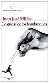 Lo que se de los hombrecillos / What I Know about the Little Men (Biblioteca Breve / Brief Library) (Spanish Edition)