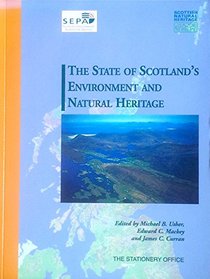 The State of Scotland's Environment and Natural Heritage (Natural Heritage of Scotland)