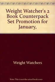 Weight Watcher's 2 Book Counterpack Set Promotion for January, 2003 Custom Edition 002863716X; 0028633504; 47983305X