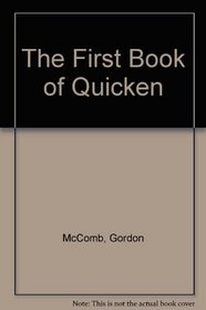 The First Book of Quicken: Includes Version 3.0