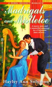 Madrigals and Mistletoe (Zebra Regency Romance)