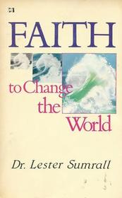 FAith to Change the World