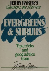 Evergreen and Shrubs (Garden Line)