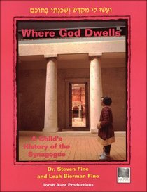 Where God Dwells: A Child's History of the Synagogue