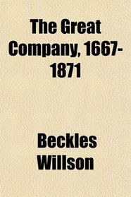 The Great Company, 1667-1871