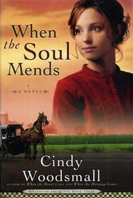When the Soul Mends (Sisters of the Quilt, Bk 3)