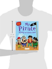 My Pirate Activity and Sticker Book: Bloomsbury Activity Books
