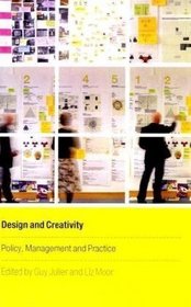 Design and Creativity: Policy, Management and Practice