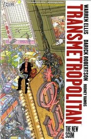 Transmetropolitan Vol 4: The New Scum