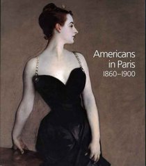 Americans in Paris 1860-1900