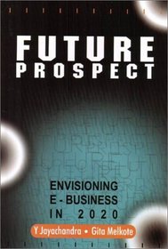Future Prospect: Envisioning EBusiness in 2020