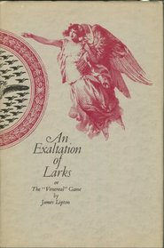 An Exaltation of Larks or, The Venereal Game