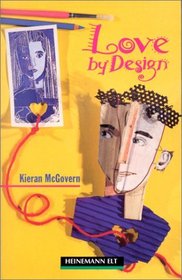 Love by Design: Elementary Level (Heinemann Guided Readers)