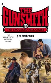 Gunsmith #375: The Thousand Mile Case (Gunsmith, The)