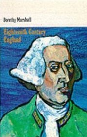Eighteenth Century England, 1714-1784 (History of England)