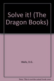 Solve it! (Dragon Books)