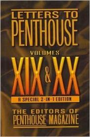 Letters To Penthouse Volumes XIX & XX (A special 2 in 1 Edition, XIX and XX)