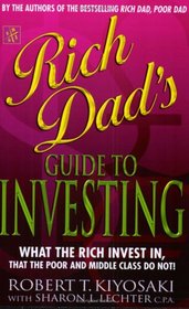 Rich Dad's Guide to Investing (Rich Dad)