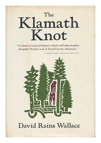 The Klamath Knot: Explorations of Myth and Evolution