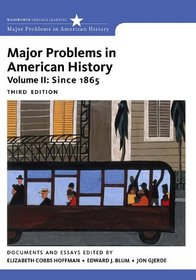 Major Problems in American History, Volume II (Major Problems in American History Series)