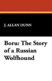 Boru: The Story of a Russian Wolfhound