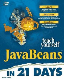 Teach Yourself Javabeans in 21 Days (Sams Teach Yourself)