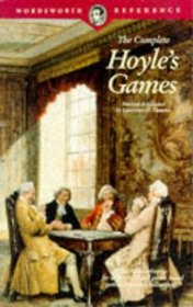 The Complete Hoyle's Games (Wordsworth Reference) (Wordsworth Reference)