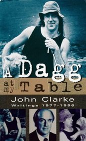 A Dagg at my table: Writings 1977-1996