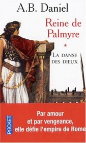 Reine de Palmyre, Tome 1 (French Edition)