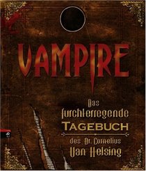 Vampire - Das furchterregende Tagebuch des Dr. Cornelius Van Helsing