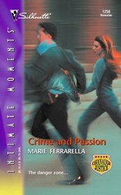 Crime and Passion (Cavanaugh Justice, Bk 2) (Silhouette Intimate Moments, No 1256)