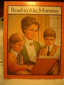 Read to Me, Mommy