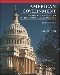 American Government: Political Change and Institutional Development (with PoliPrep and InfoTrac)