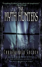 The Myth Hunters (Veil, Bk 1)