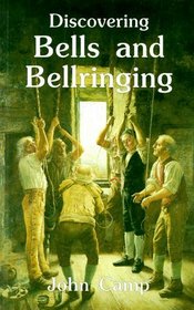 Discovering Bells and Bellringing (Discovering)
