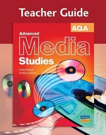Advanced Media Studies Teacher Guide: Aqa (Gcse Photocopiable Teacher Resource Packs)