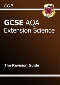 GCSE Extension Science AQA Revision Guide