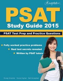 PSAT Study Guide 2015: PSAT Test Prep and Practice Questions