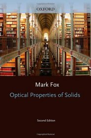 Optical Properties of Solids (Oxford Master Series in Condensed Matter Physics)