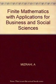 Finite Mathematics with Applications for Business and Social Sciences