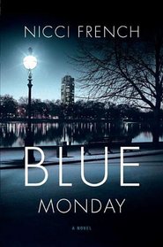 Blue Monday (Frieda Klein, Bk 1)