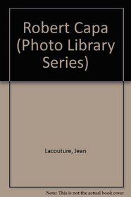 ROBERT CAPA (Photo Library Series)
