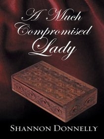 A Much Compromised Lady (Thorndike Press Large Print Romance Series)